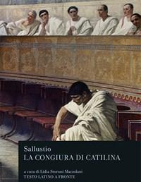 La Congiura Di Catilina<br>Testo Latino A Fronte