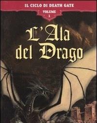 L Ala Del Drago<br>Il Ciclo Di Death Gate<br>Vol<br>1