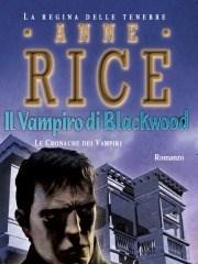 Il Vampiro Di Blackwood<br>Le Cronache Dei Vampiri