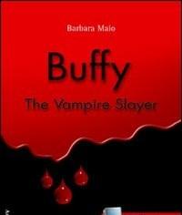 Buffy<br>The Vampire Slayer