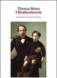 I Buddenbrook<br>Decadenza Di Una Famiglia