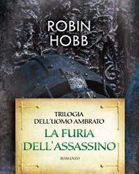 La Furia Dellassassino<br>Trilogia Delluomo Ambrato<br>Vol<br>2