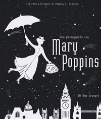 Una Passeggiata Con Mary Poppins