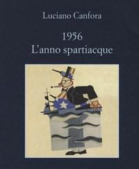 1956<br>Lanno Spartiacque