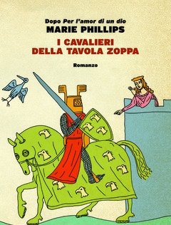 I Cavalieri Della Tavola Zoppa