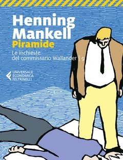 Piramide<br>Le Inchieste Del Commissario Wallander<br>Vol<br>9