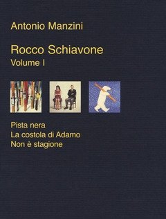 Rocco Schiavone<br>Volume I