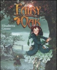 L" Incanto Del Buio<br>Fairy Oak<br>Vol<br>2
