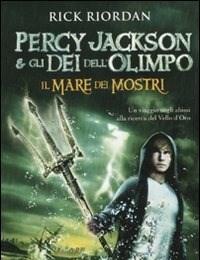 Il Mare Dei Mostri<br>Percy Jackson E Gli Dei DellOlimpo