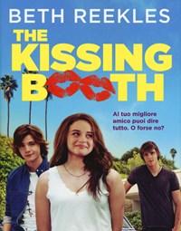The Kissing Booth<br>Al Tuo Migliore Amico Puoi Dire Tutto<br>O Forse No?