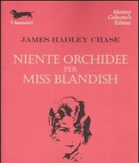Niente Orchidee Per Miss Blandish