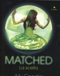 Matched<br>La Scelta