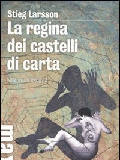 La Regina Dei Castelli Di Carta<br>Millennium Trilogy<br>Vol<br>3