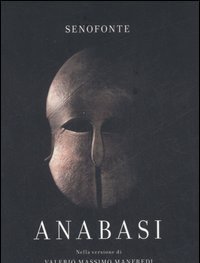 Anabasi<br>Nella Versione Di Valerio Massimo Manfredi