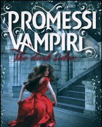 Promessi Vampiri<br>The Dark Sides