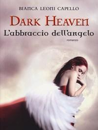 L Abbraccio Dellangelo<br>Dark Heaven