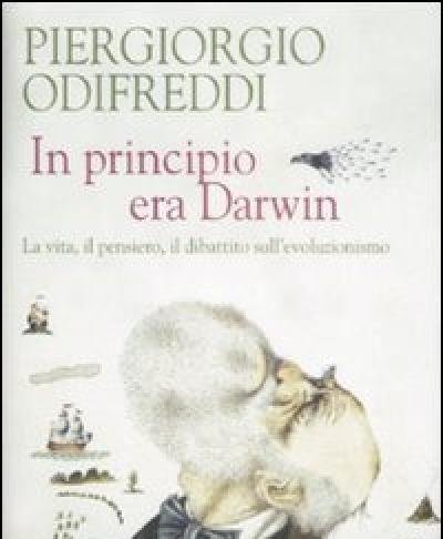 In Principio Era Darwin<br>La Vita, Il Pensiero, Il Dibattito Sull"evoluzionismo