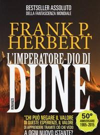 L Imperatore-dio Di Dune<br>Il Ciclo Di Dune<br>Vol<br>4