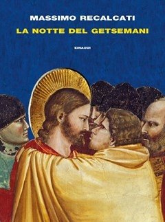 La Notte Del Getsemani