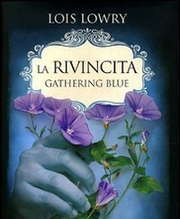 La Rivincita<br>Gathering Blue