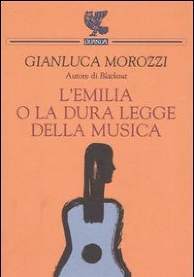 L" Emilia O La Dura Legge Della Musica