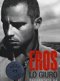 Eros<br>Lo Giuro