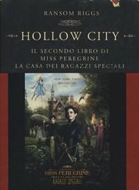 Hollow City<br>Il Secondo Libro Di Miss Peregrine<br>La Casa Dei Ragazzi Speciali