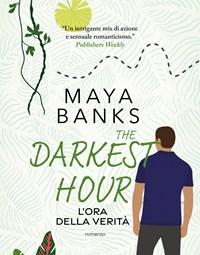The Darkest Hour – Lora Della Verità