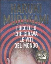 L Uccello Che Girava Le Viti Del Mondo