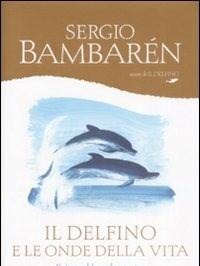 Il Delfino E Le Onde Della Vita