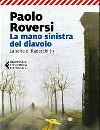 La Mano Sinistra Del Diavolo<br>La Serie Di Radeschi<br>Vol<br>3