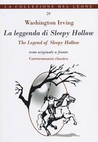 La Leggenda Di Sleepy Hollow<br>Testo Inglese A Fronte