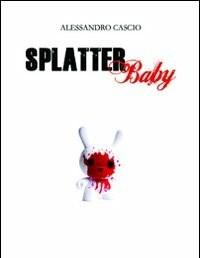 Splatter Baby