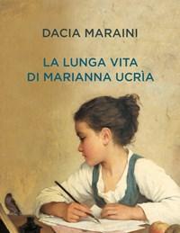 La Lunga Vita Di Marianna Ucrìa