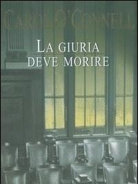 La Giuria Deve Morire