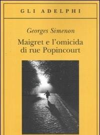 Maigret E Lomicida Di Rue Popincourt