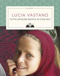 Tutta Unaltra Musica In Casa Buz