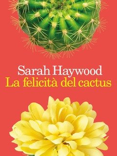 La Felicità Del Cactus