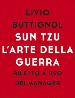 Sun Tzu<br>L"arte Della Guerra<br>Riletto A Uso Dei Manager