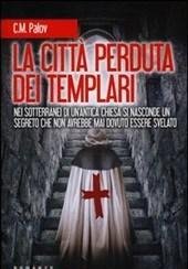 La Città Perduta Dei Templari