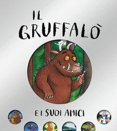 Il Gruffalò E I Suoi Amici