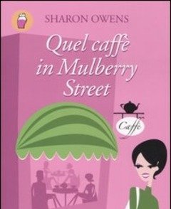 Quel Caffè In Mulberry Street