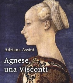 Agnese, Una Visconti