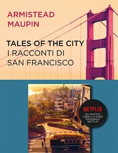 I Racconti Di San Francisco-Tales Of The City