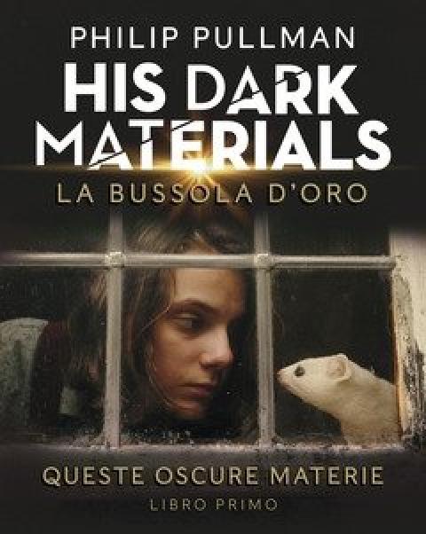 La Bussola D"oro<br>His Dark Materials<br>Queste Oscure Materie<br>Vol<br>1