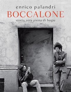 Boccalone<br>Storia Vera Piena Di Bugie