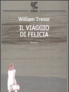 Il Viaggio Di Felicia