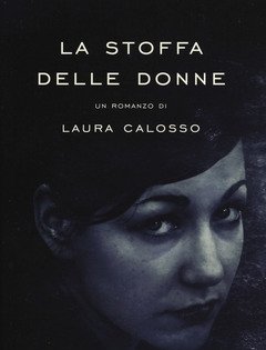 La Stoffa Delle Donne