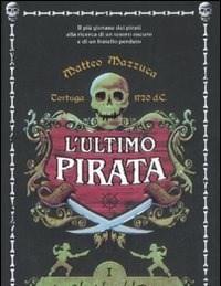 La Clessidra Del Potere<br>Lultimo Pirata<br>Vol<br>1