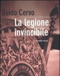La Legione Invincibile<br>Il Legato Romano